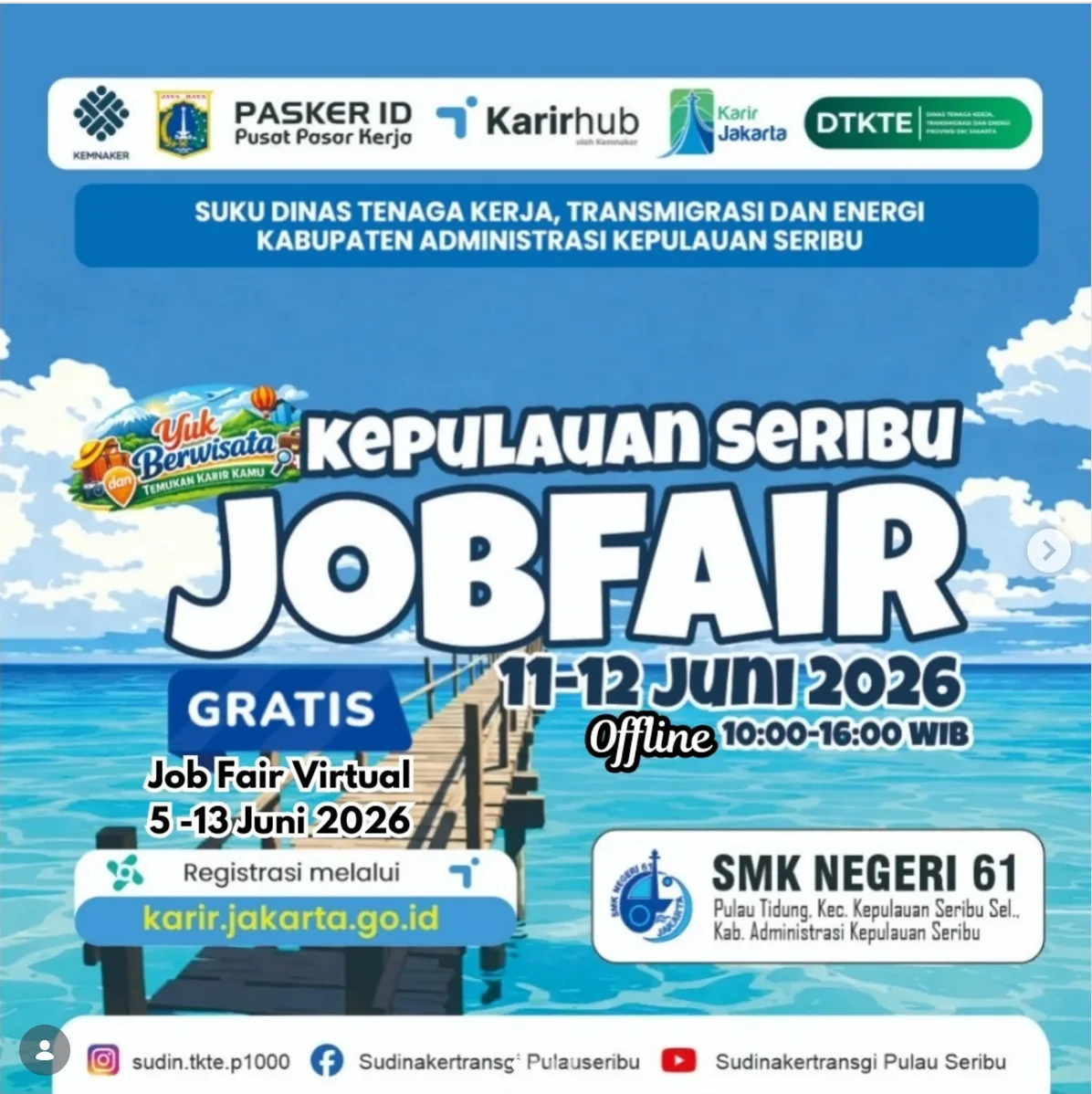 Job Fair Kabupaten Sijunjung 2026 (Suku Dinas TKTE Wilayah Kepulauan Seribu) : 10-11 Juni 2026